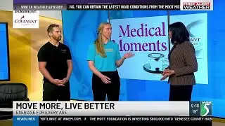 Medical Moments: Move more, live better