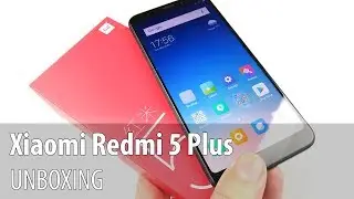 Xiaomi Redmi 5 Plus Unboxing (5.99 inch Phablet, With 18:9 Screen)