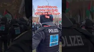 Pro-Pal&auml;stina vs. Pro-Israel: Leipzig r&uuml;stet sich f&uuml;r #Demo-Tag #Leipzig #fyp #Protest #Eskalation