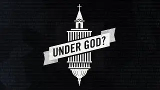 UNDER GOD? Indivisible [Sun, 8-16-20]