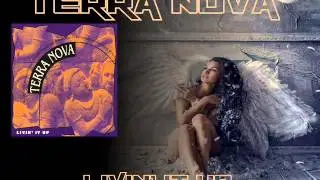 TERRA NOVA &spades; LIVIN' IT UP (Request) &spades; HQ