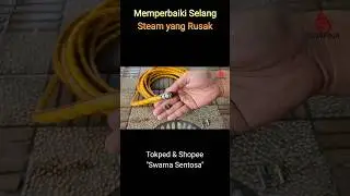 Cara Memperbaiki Selang Steam Sanchin Rusak Bocor #highpressurewasher #sanchin #swarnasentosa