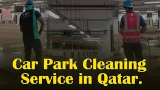 Professional Car Park Cleaning service in Qatar.