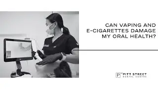 Can Vaping And E-Cigarettes Damage My Oral Health?