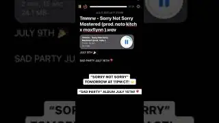 TMMRW - SORRY NOT SORRY (CDQ SNIPPET)