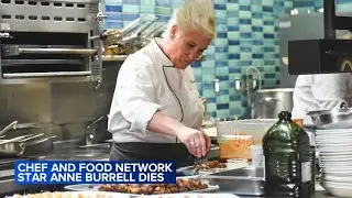 Celebrity chef Anne Burrell, Food Network star, dies at 55