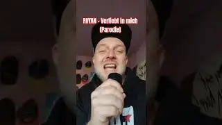 Verliebt in mich - FAYAN - Parodie