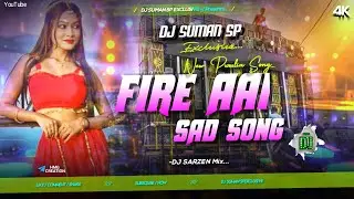 Fire Aai [ Tapori Vibration Mix ] New Purulia Sad Tusu Dj Song | Dj Suman SP