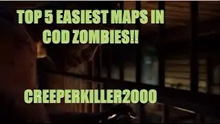 TOP 5 EASIEST MAPS IN COD ZOMBIES! BO3 BO2 BO WAW