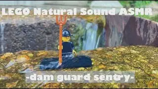 LEGO Natural Sound ASMR-Dam guard sentry