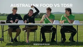 AUSTRALIAN FOOD VS TDSR | Top Dutch Solar Racing