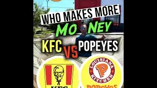 Who Makes More Money KFC or Popeyes?