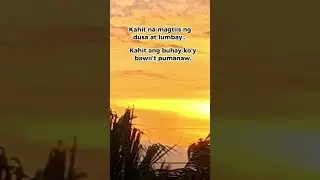 #KahitNa #DanielRazon #inspirational