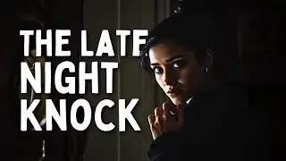 The Late-Night Knock | Short Horror Story
