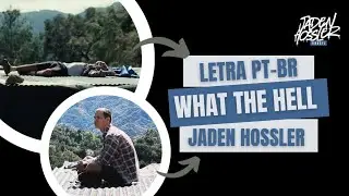 JXDN| What The Hell - TRADU&Ccedil;&Atilde;O PT