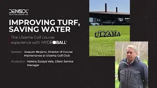WEBINAR | IMPROVING TURF, SAVING WATER: The Ulzama Golf course experience with HYDROBALL&reg;