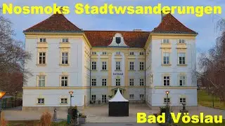 Nosmoks Stadtwanderungen - Bad V&ouml;slau
