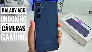 NOVO GALAXY A55 O MELHOR INTERMEDIÁRIO DE 2024? UNBOXING!