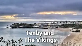 Tenby, Wales - A Viking town?