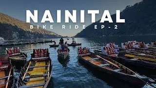 Nainital🏔️ Bike Ride Ep 2 | Naini Lake Boating 🛶 | Mall Road