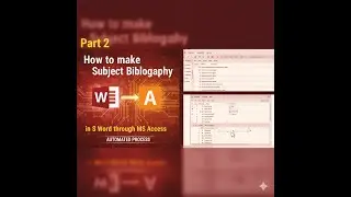 How to Make Subject Bibliography in MS word Through MS Access Part-2