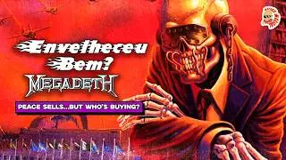 AINDA FAZ SENTIDO OUVIR? PEACE SELLS | MEGADETH