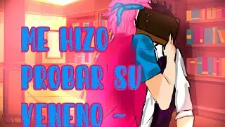 Mi hizo probar su veneno ~ meme mayictor 💖💜