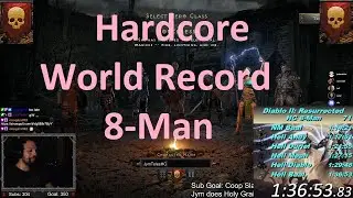 [WORLD RECORD] HC 8-Man Speedrun! - Diablo 2 Resurrected