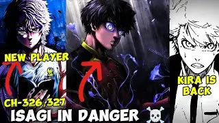 ISAGI In Danger ☠️🔥| Blue Lock Chapter 326 ,327.1, 327.2 Review | KRISHNA SENSEI ..