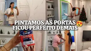 PINTAMOS AS PORTAS E FICOU LINDO DEMAIS 😍 transformação incrível, LIMPEZA, CAMA POSTA E PASSEIO🏞️