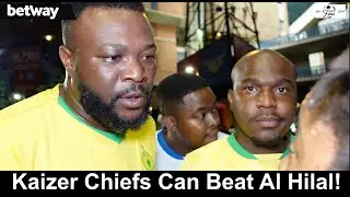 Mamelodi Sundowns 2-2 Al Hilal | Kaizer Chiefs Can Beat Al Hilal!