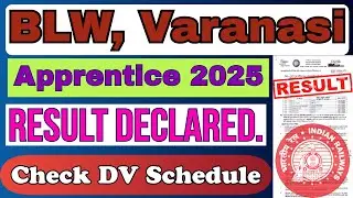 Banaras Locomotive Works, Varanasi Apprentice Result 2025.
