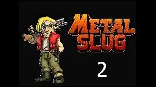 Metal Slug 2.Полное прохождение игры