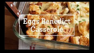 Eggs Benedict Casserole Recipe