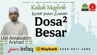 Dosa Besar ke  66 |  ORANG YANG MENGASI HAMBANYA ,MENGAZABNYA ms 261| Ust Amaluddin Arshad
