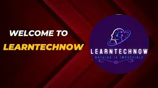 Welcome to LearnTechNow - Your Destination for Tech Learning!