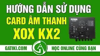 C&Aacute;CH SỬ DỤNG SOUNDCARD THU &Acirc;M THANH XOX KX2