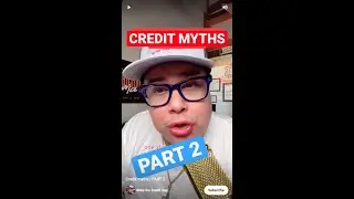 Credit myths | PART 2