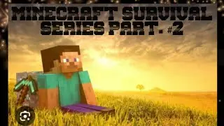 ⚒️#MINECRAFT SURVIVAL SERIES ||EPISODE#2||  #A_GAMING#⚒️
