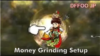[ DFFOO JP ] - Grinding setup + Yuffie LD Gacha