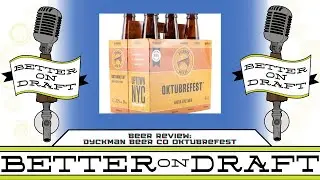 Dyckman Beer Oktubrefest Review BOD