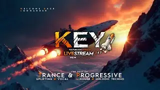 🔴KEY LIVESTREAM 247 [15.01.2026] V.1| #vocaltrance #upliftingtrance #progressivehouse #melodictechno