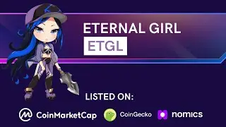Eternal Girl | Reward & NFT Token | Come and mint ETGL NFTs with us!