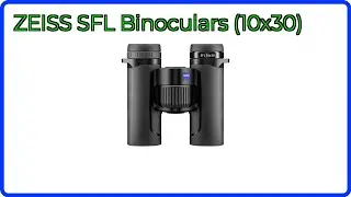 REVIEW (2025): ZEISS SFL Binoculars (10x30). ESSENTIAL details.