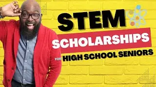 Unbelievable STEM Scholarships for High School Seniors - You Won't Believe THIS!