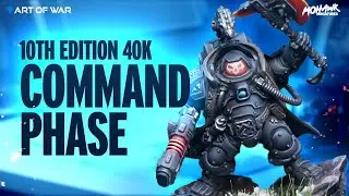The Command Phase - How to Play 10th Edition Warhammer 40k