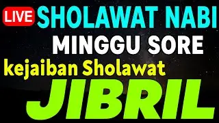 SHOLAWAT JIBRIL PENARIK REZEKI PALING KUAT DARI SEGALA ARAH, Sholawat Nabi Paling Merdu