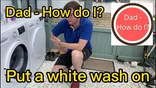 Dad - How do I? Put a white wash on - Bosch Varioperfect