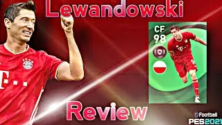 Robert Lewandowski Review|98 Rated POTW CF|eFootball PES 2021 Mobile