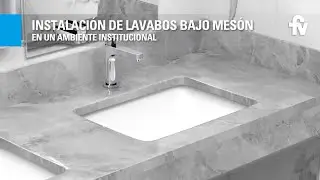 Instalación de lavabos bajo mesón - FV